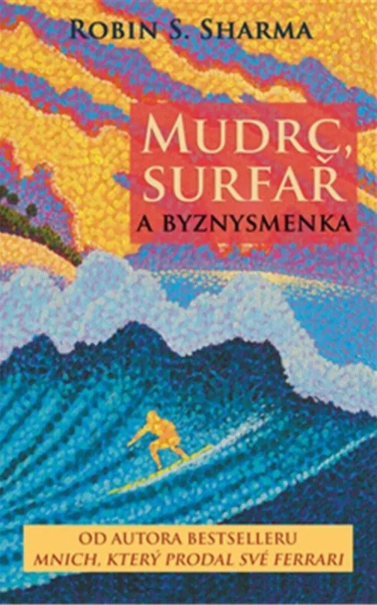 Kniha Mudrc, surfař a byznysmenka