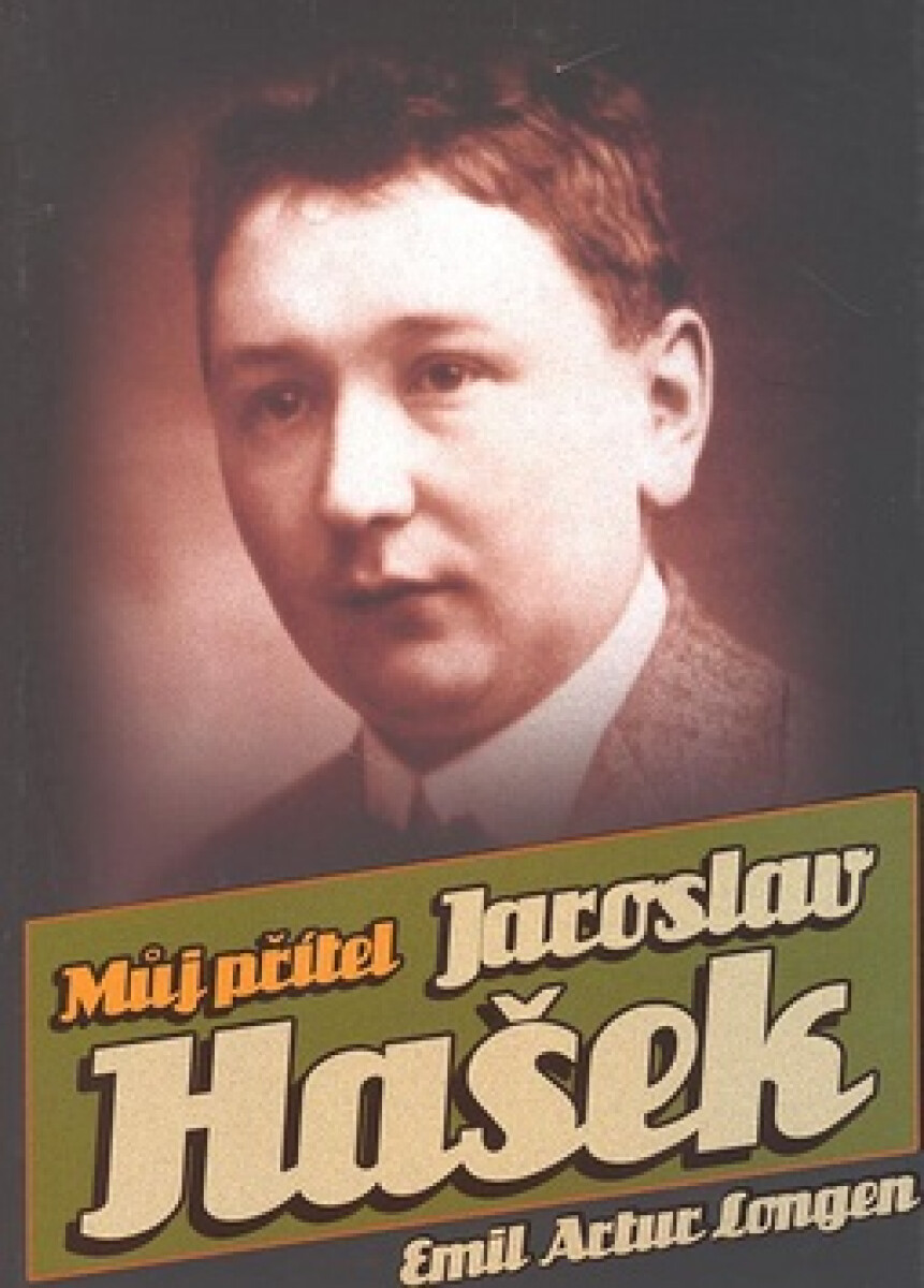 Kniha Můj přítel Jaroslav Hašek