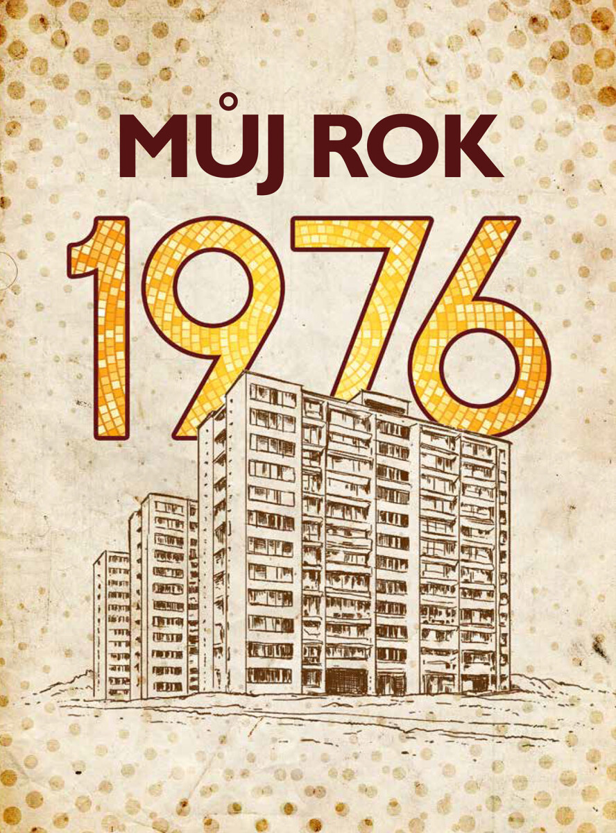 Levně Můj rok 1976 - Alena Breuerová