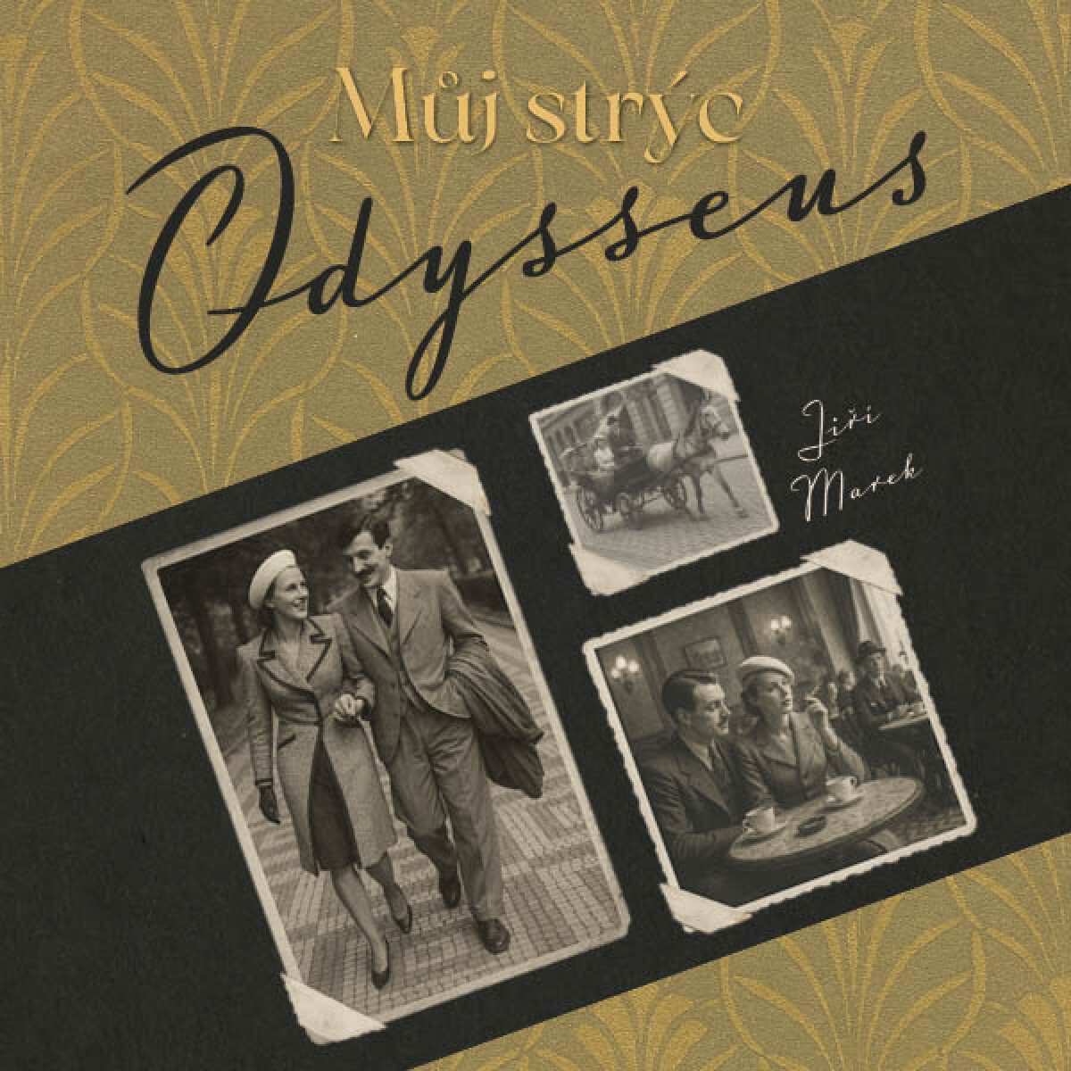 Můj strýc Odysseus - Jiří Marek