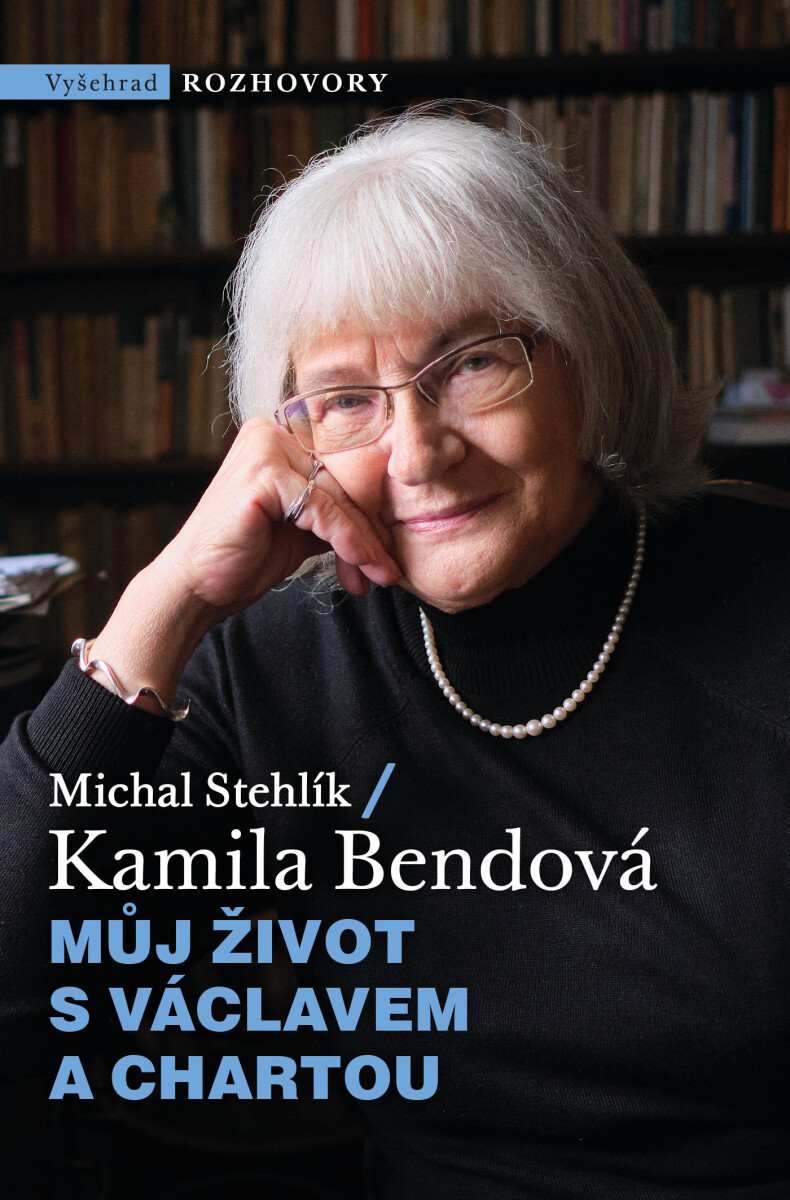 Můj život s Václavem a Chartou  - Michal Stehlík, Kamila Bendová