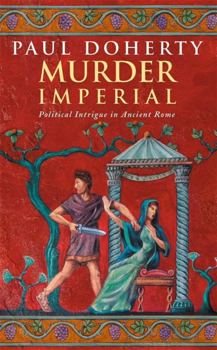 Kniha Murder Imperial (Ancient Rome Mysteries, Book 1)