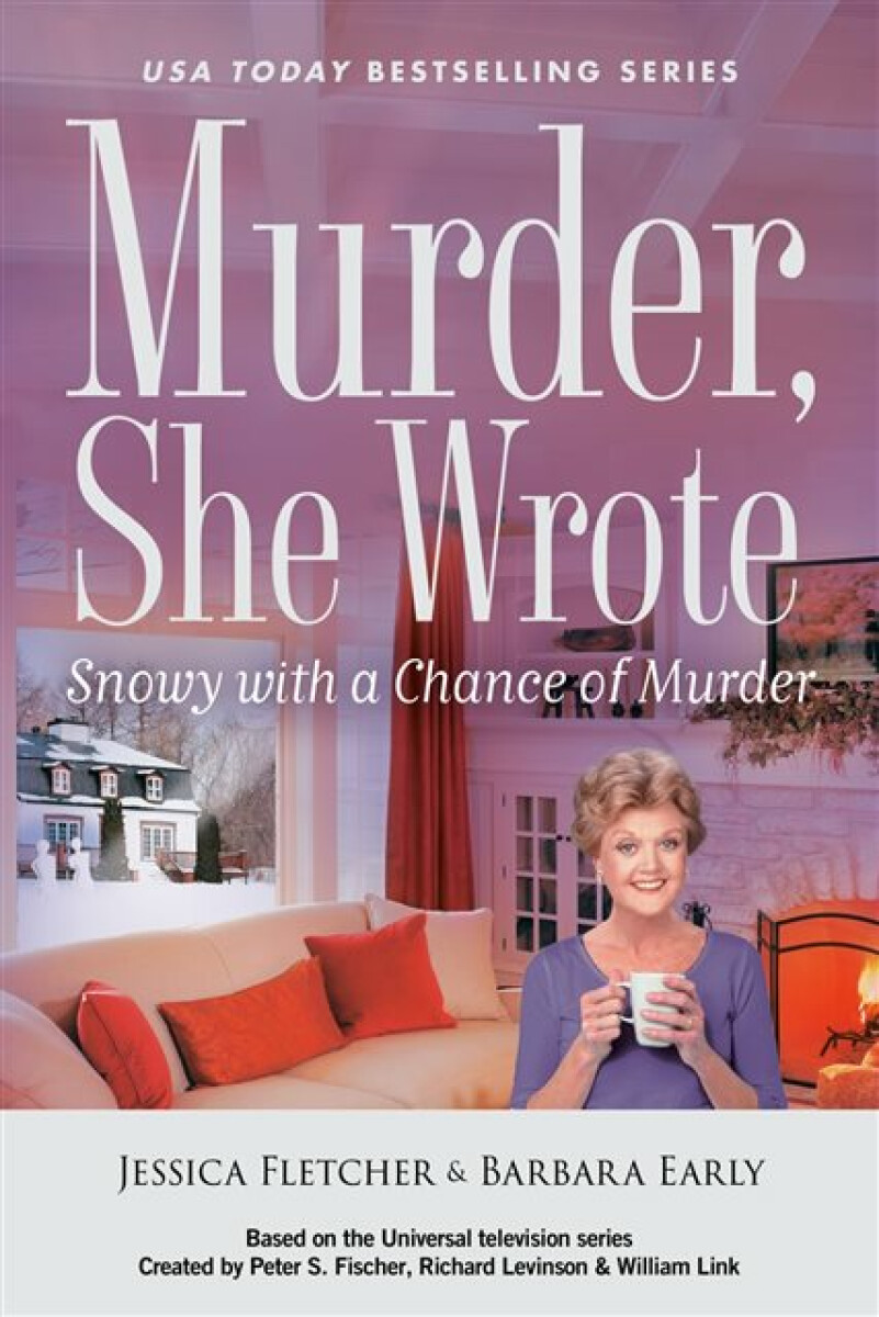 Kniha Murder, She Wrote: Snowy with a Chance of Murder