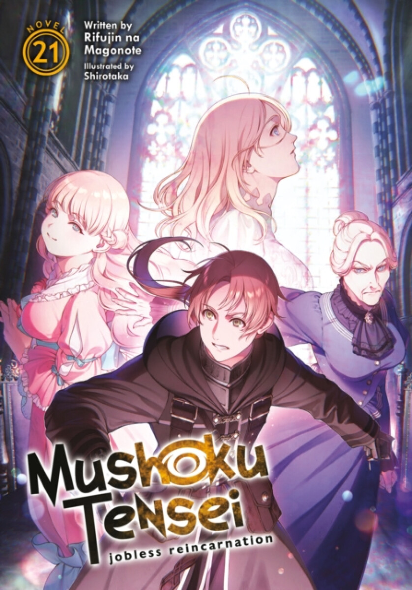 Kniha Mushoku Tensei: Jobless Reincarnation (Light Novel) Vol. 21