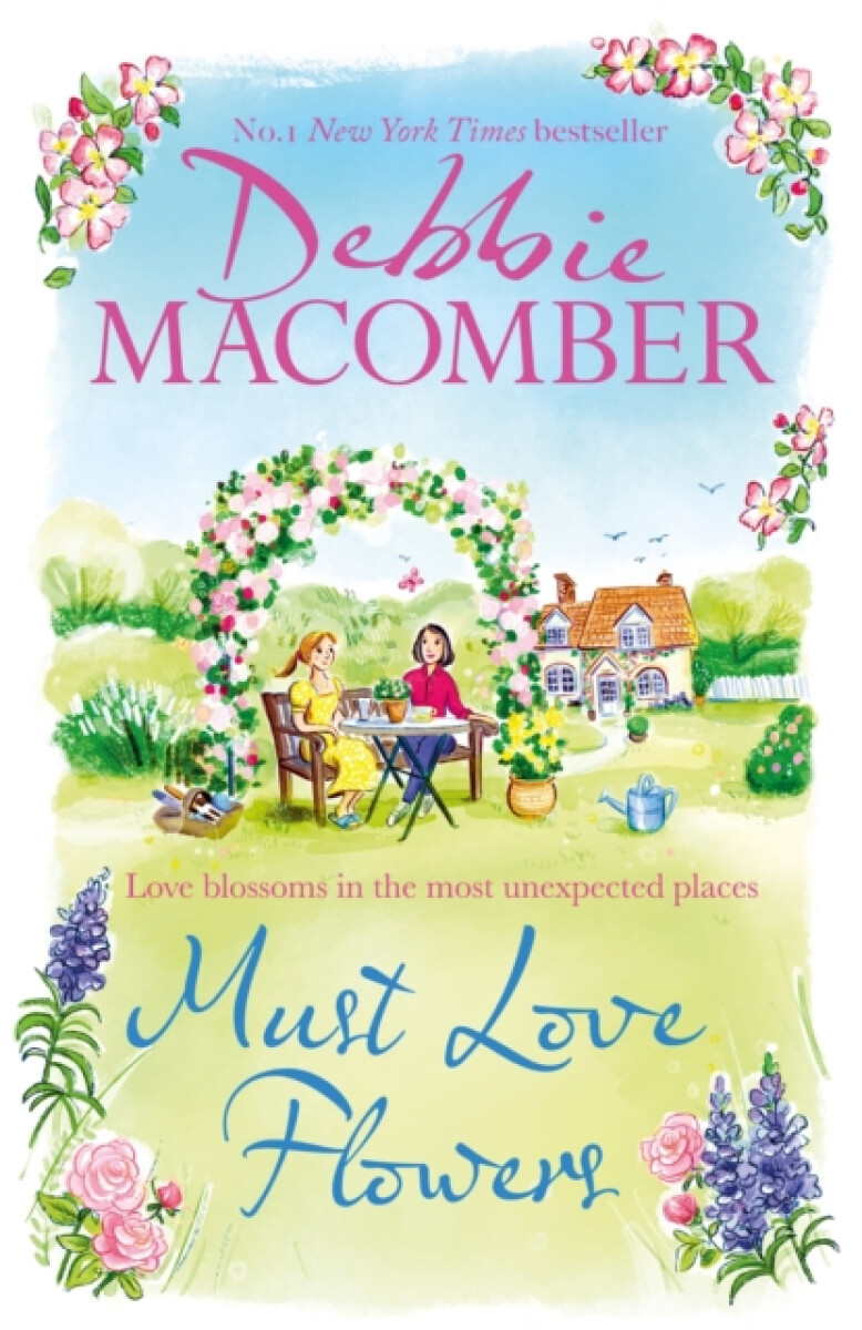 Must Love Flowers - Debbie Macomber