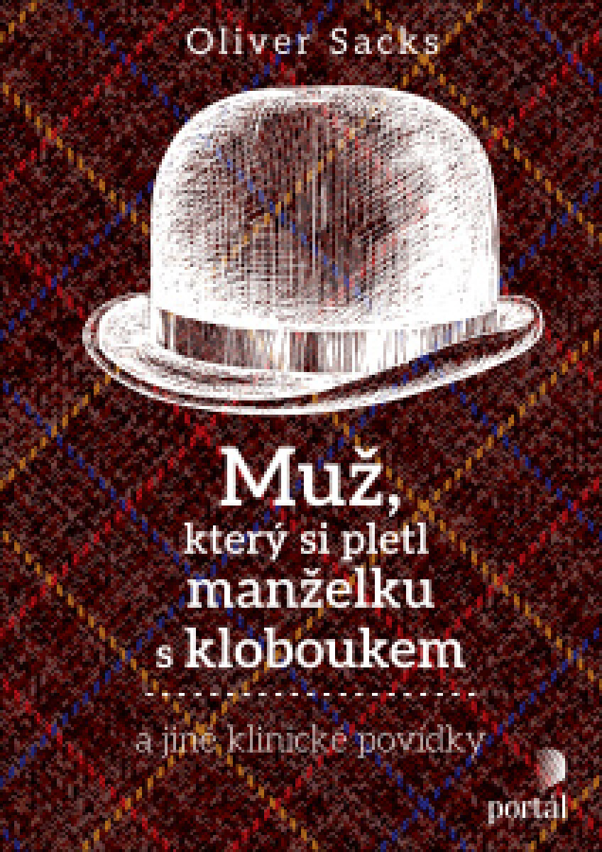 Levně Muž, který si pletl manželku s kloboukem - Oliver Sacks
