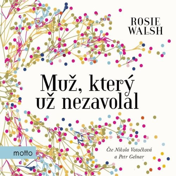 Levně Muž, který už nezavolal - Rosie Walsh - audiokniha