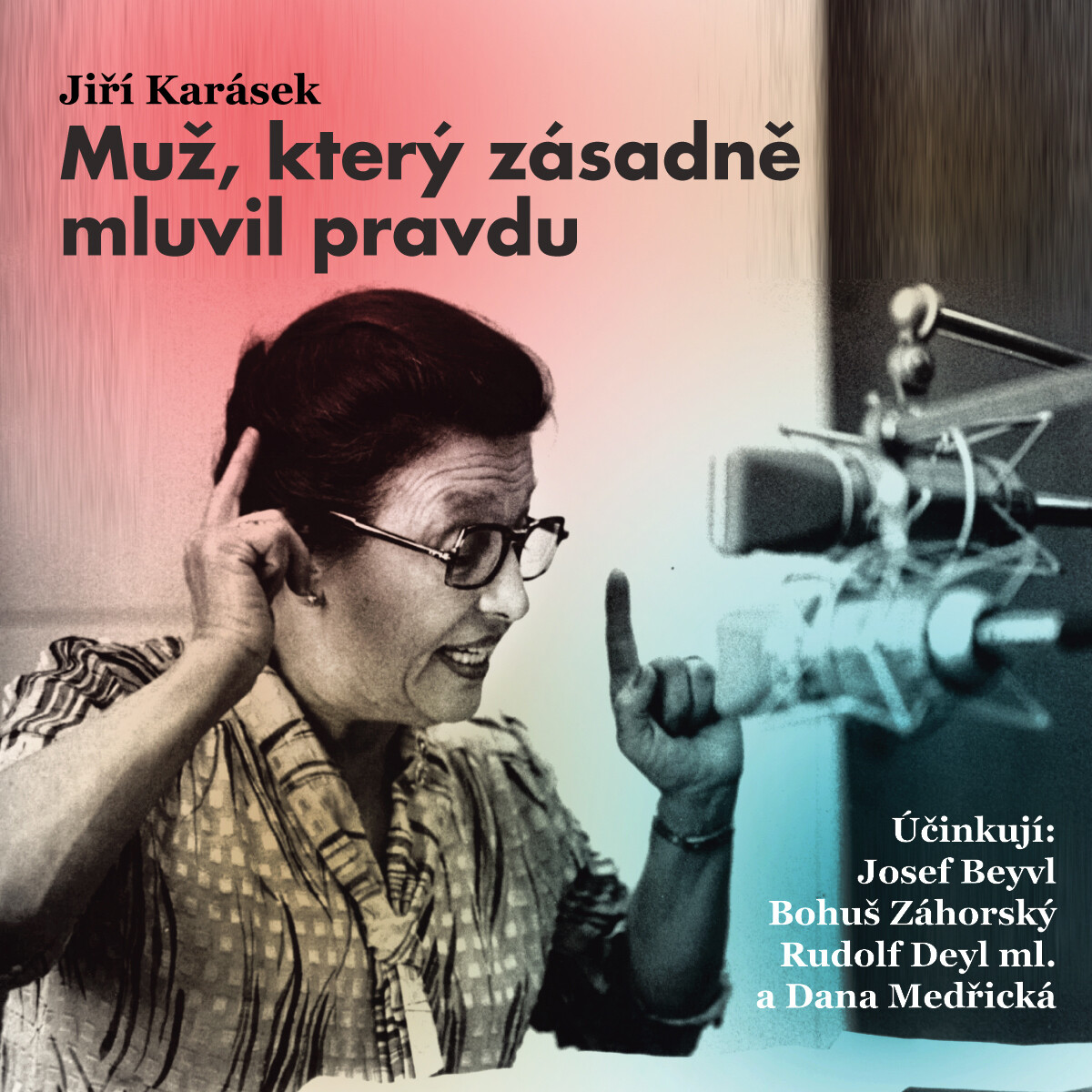 Levně Muž, který zásadně mluvil pravdu - Jiří Karásek - audiokniha