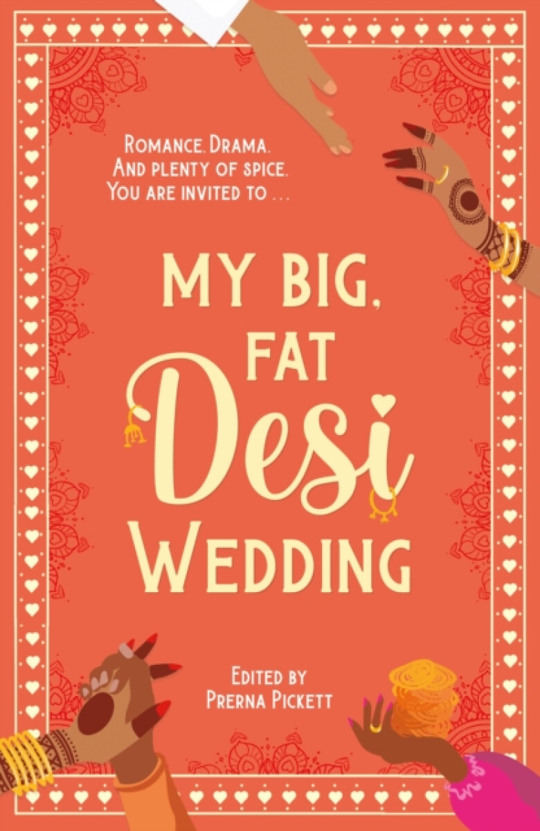 My Big, Fat Desi Wedding - Tashie Bhuiyan, Aamna Qureshi, Syed Masood, Sarah Mughal, Prerna Pickett, Payal Doshi, Noreen Mughees, Anahita Karthik