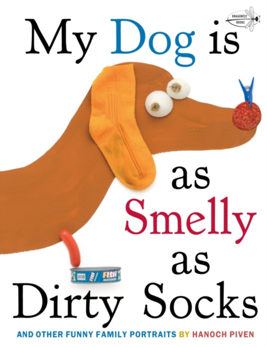 Kniha My Dog Is As Smelly As Dirty Socks
