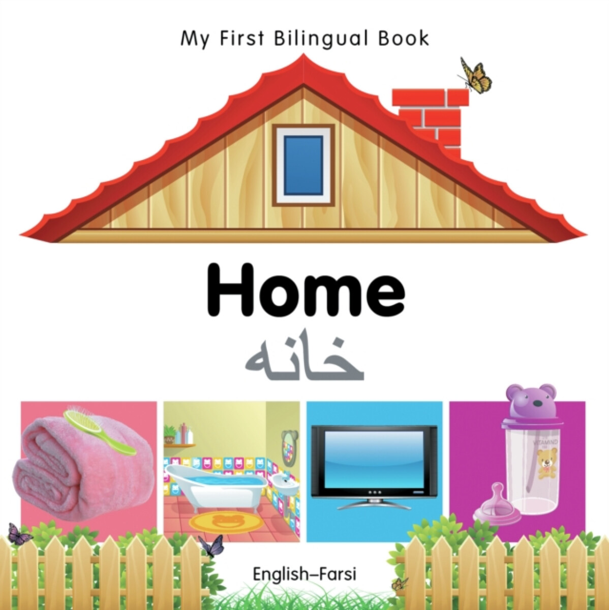Kniha My First Bilingual Book - Home (English-Farsi)