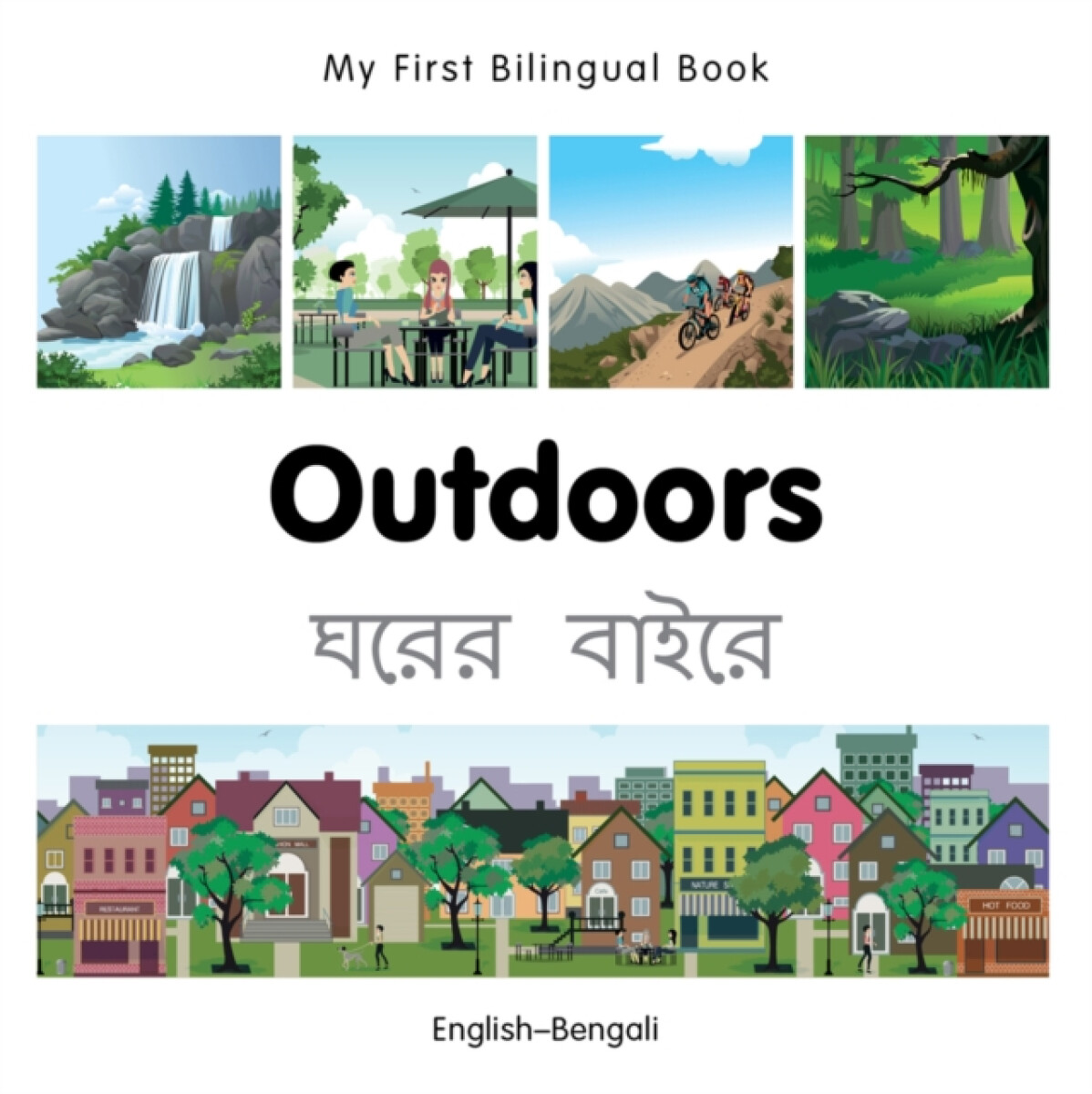 Kniha My First Bilingual Book - Outdoors (English-Bengali)