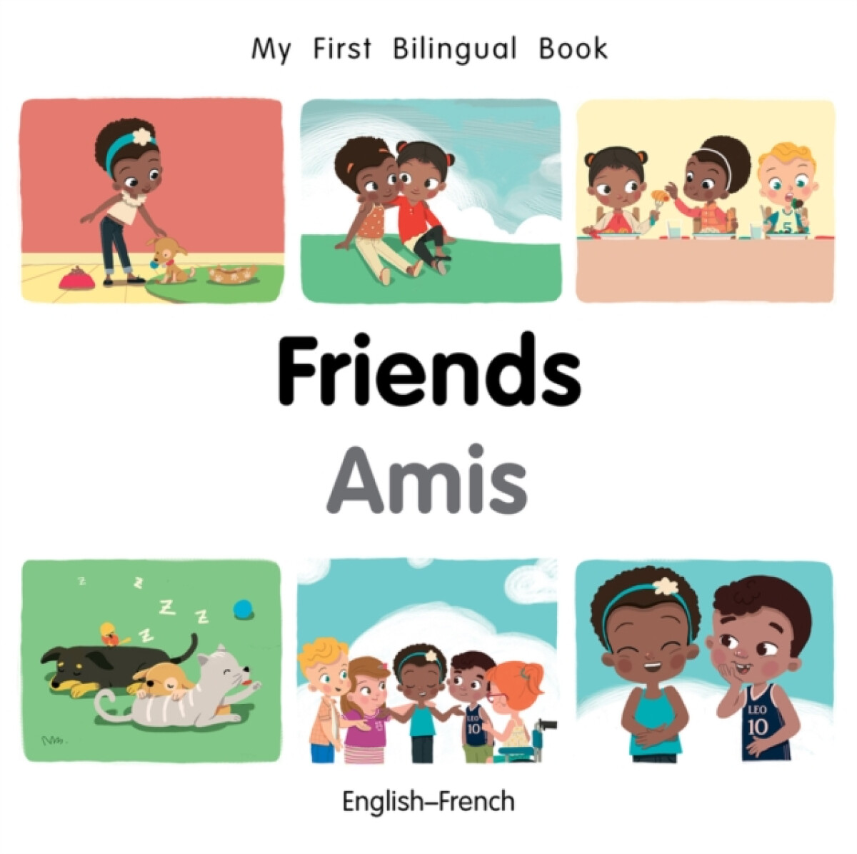 Kniha My First Bilingual BookFriends (EnglishFrench)