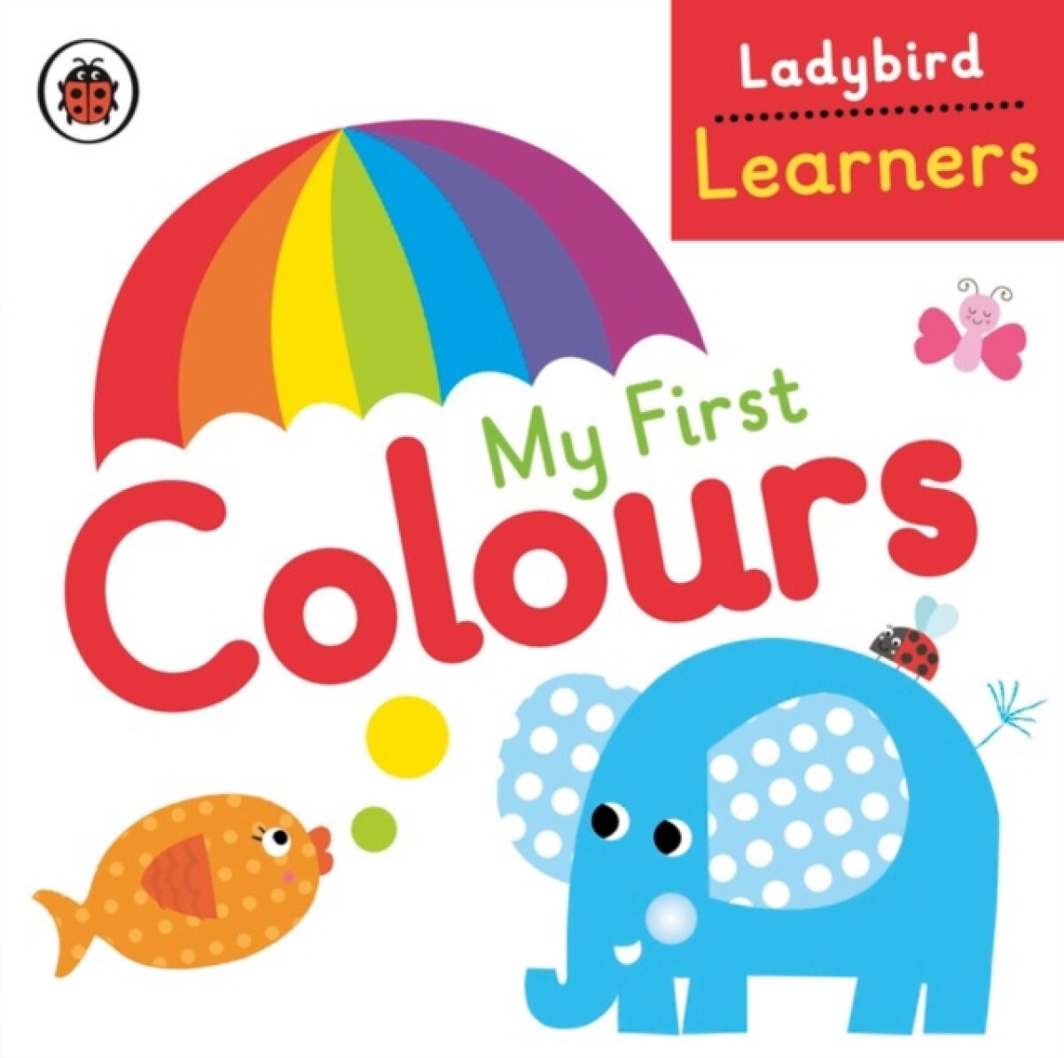 Kniha My First Colours: Ladybird Learners