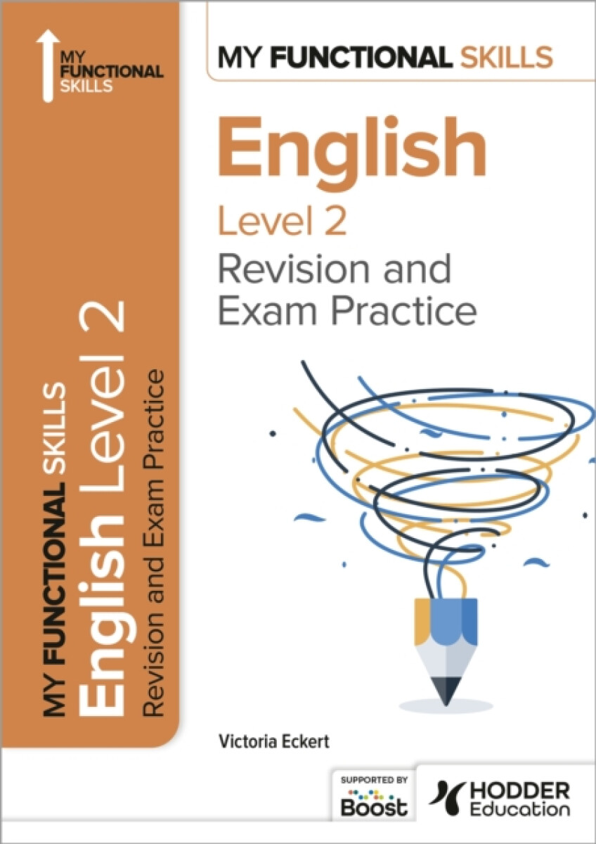 Kniha My Functional Skills: Revision and Exam Practice for English Level 2