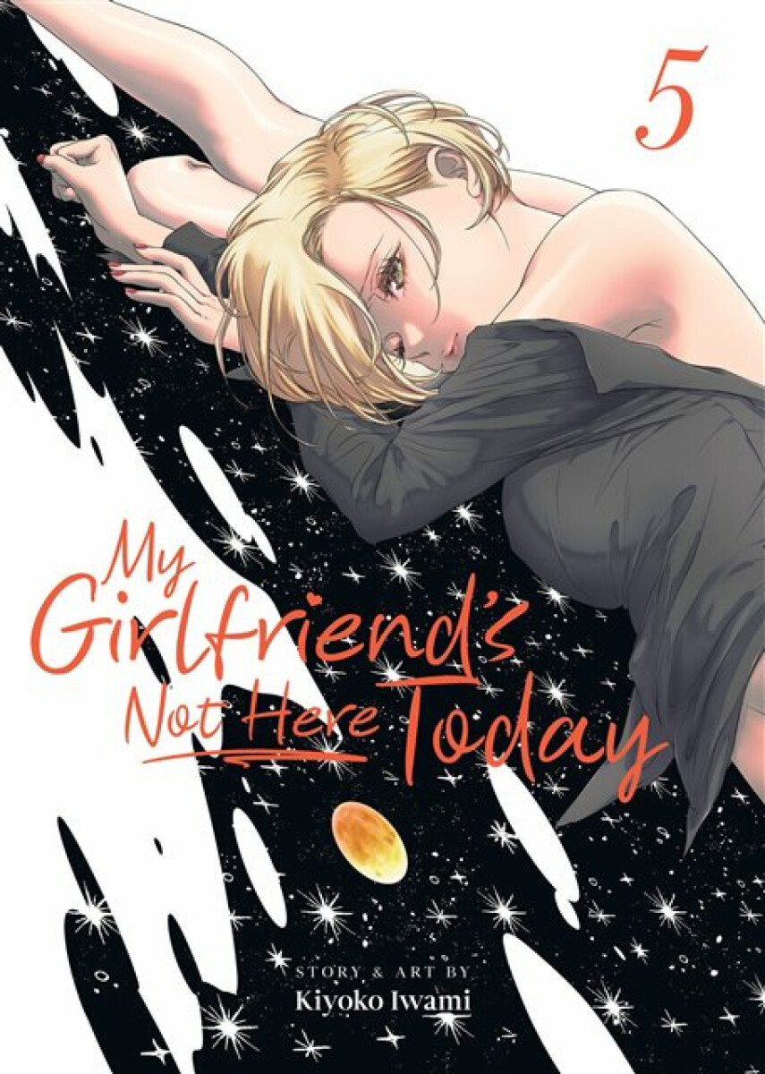 Kniha My Girlfriend's Not Here Today Vol. 5