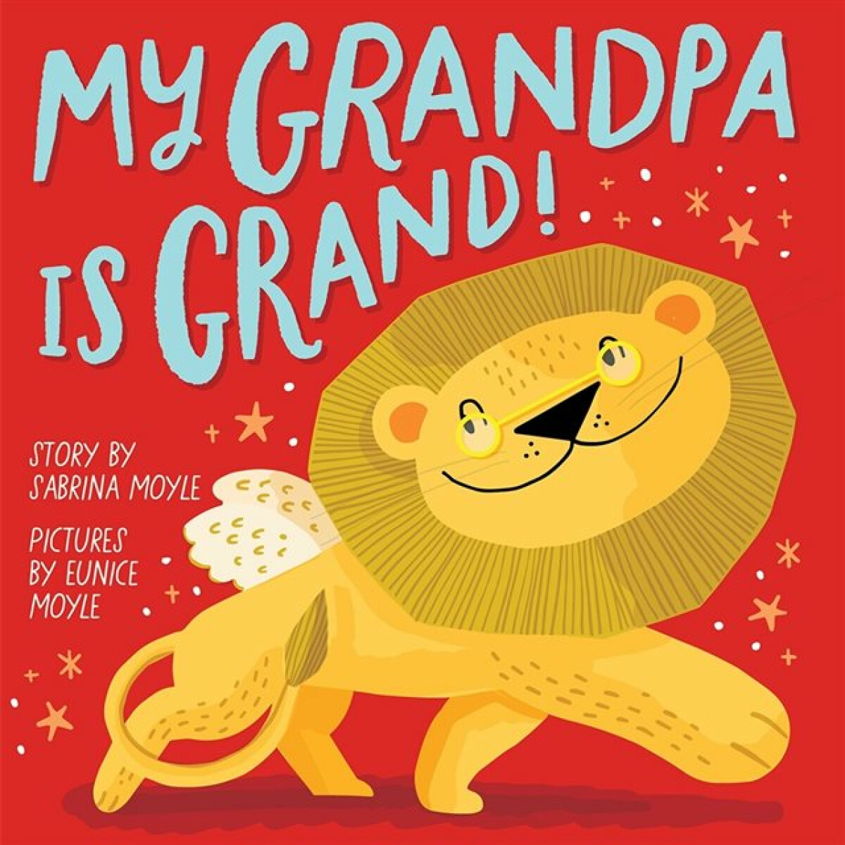 Kniha My Grandpa Is Grand! (A Hello!Lucky Book)