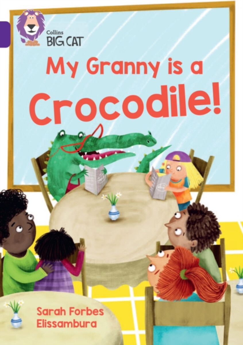 Kniha My Granny is a Crocodile!