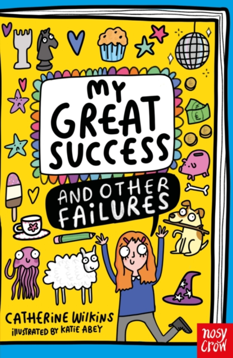 My Great Success and Other Failures - Catherine Wilkins