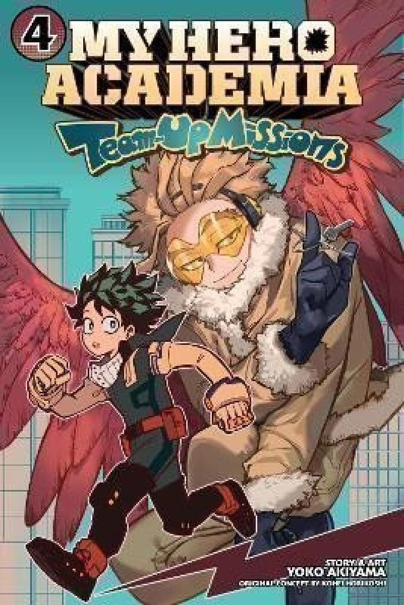 Kniha My Hero Academia: Team-Up Missions, Vol. 4