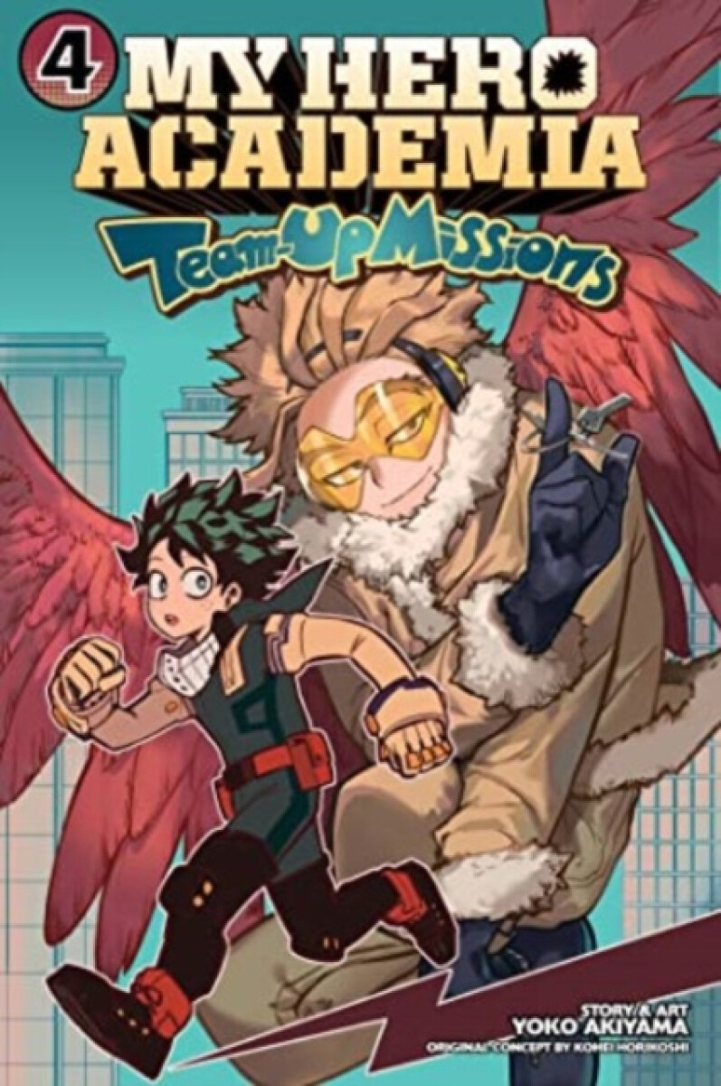 Kniha My Hero Academia: Team-Up Missions, Vol. 4