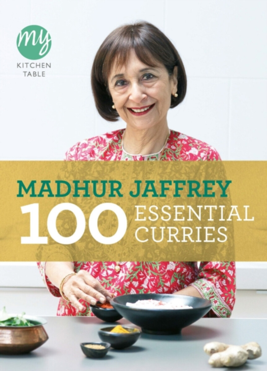 Kniha My Kitchen Table: 100 Essential Curries
