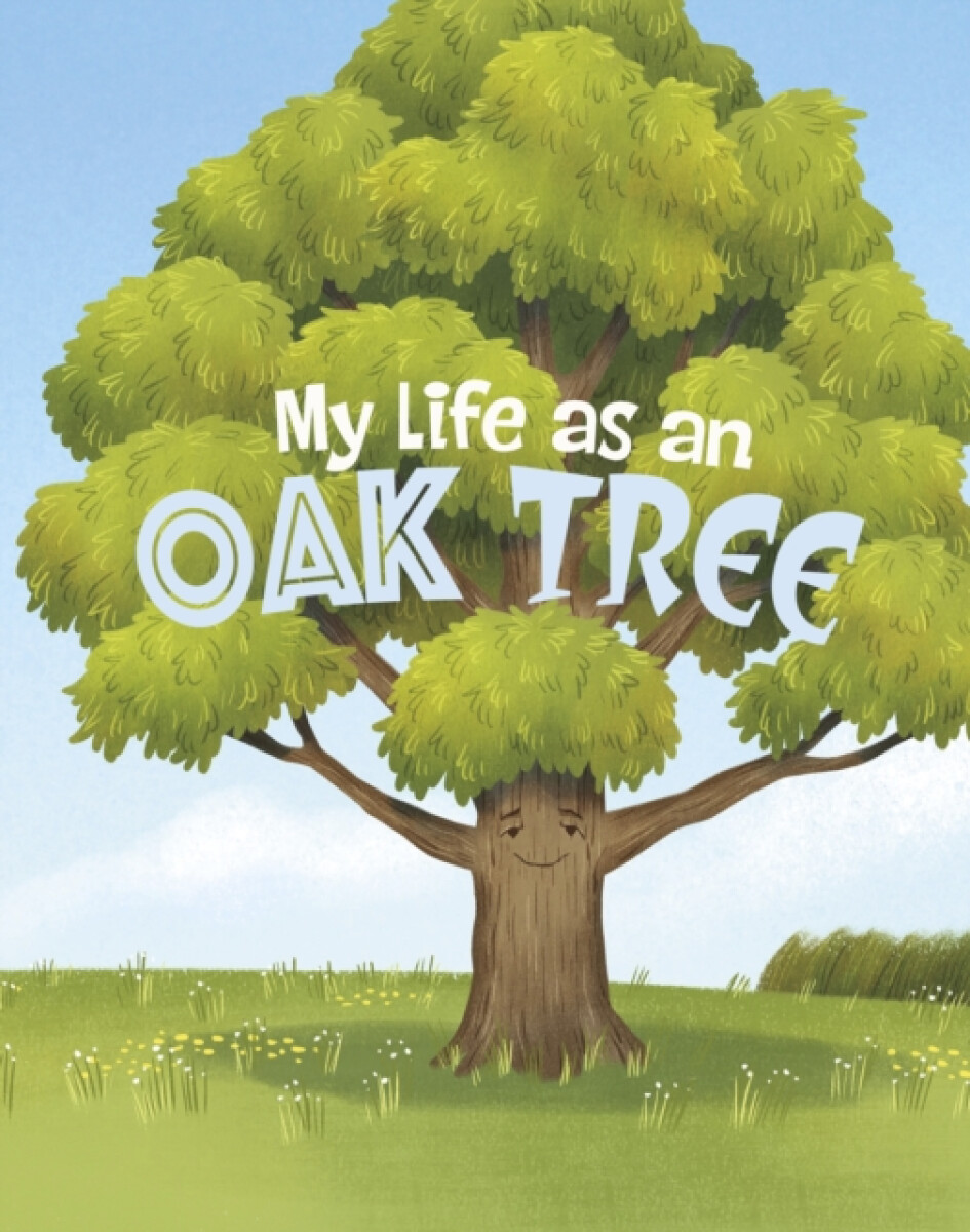 Kniha My Life as an Oak Tree