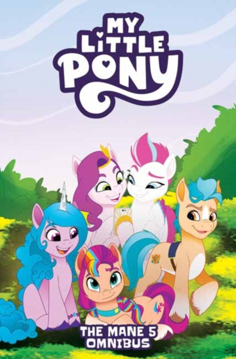 Kniha My Little Pony: The Mane 5 Omnibus