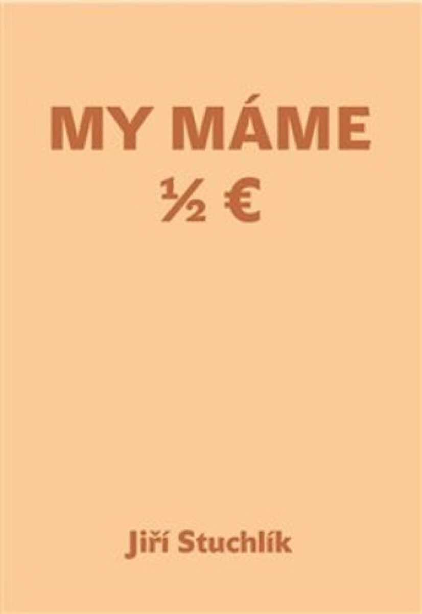 Kniha My máme 1/2 Euro