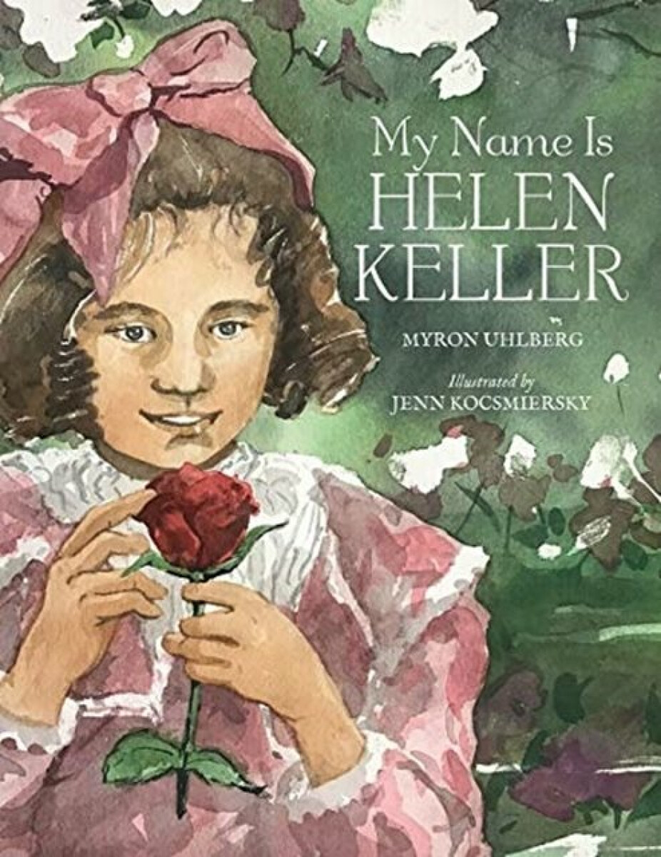 Kniha MY NAME IS HELEN KELLER