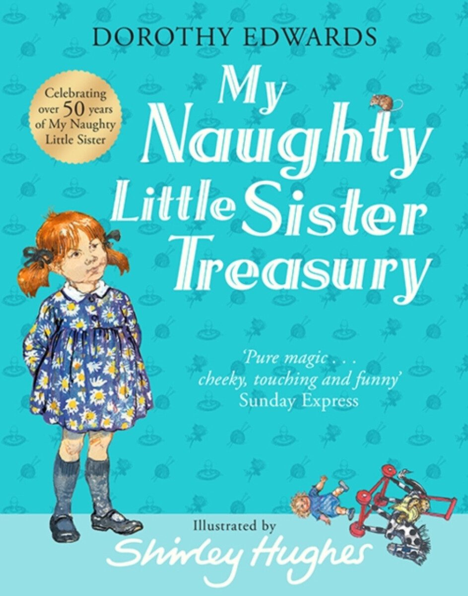 Kniha My Naughty Little Sister: A Treasury Collection