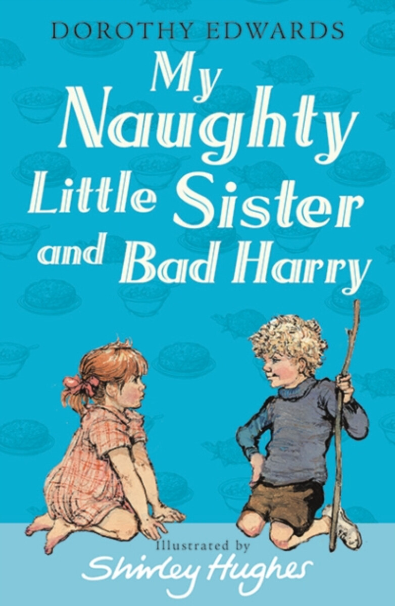 Kniha My Naughty Little Sister and Bad Harry