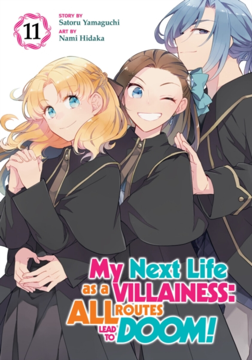 Kniha My Next Life as a Villainess: All Routes Lead to Doom! (Manga) Vol. 11