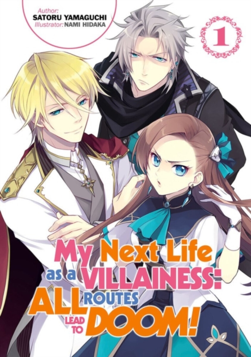 Kniha My Next Life as a Villainess: All Routes Lead to Doom! Volume 1