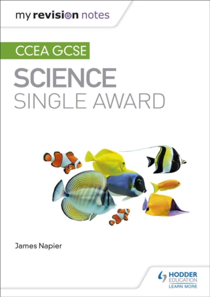 Kniha My Revision Notes: CCEA GCSE Science Single Award