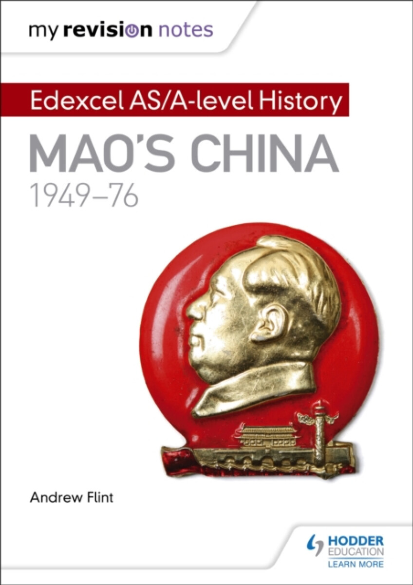 Kniha My Revision Notes: Edexcel AS/A-level History: Mao's China, 1949-76