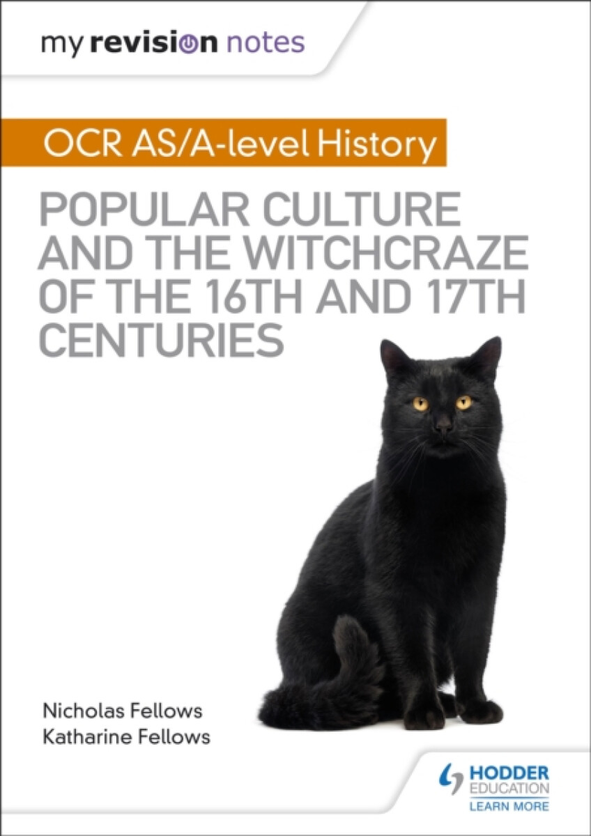Kniha My Revision Notes: OCR A-level History: Popular Culture and the Witchcraze of the 16th and 17th Centuries