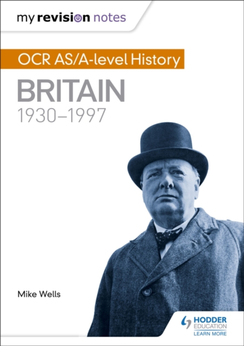 Kniha My Revision Notes: OCR AS/A-level History: Britain 1930-1997