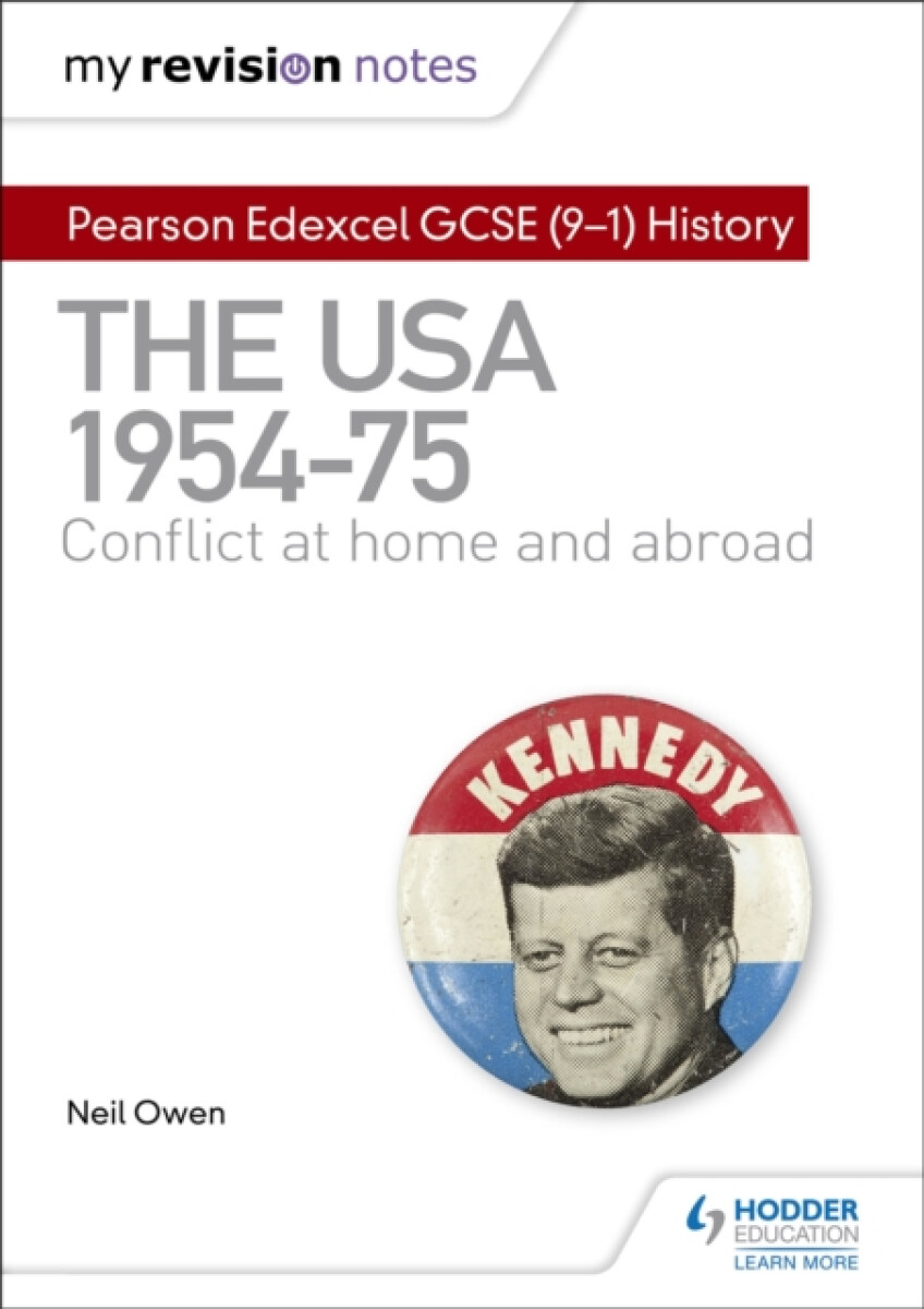 Kniha My Revision Notes: Pearson Edexcel GCSE (9-1) History: The USA, 1954–1975: conflict at home and abroad