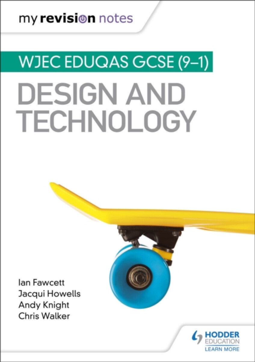 Kniha My Revision Notes: WJEC Eduqas GCSE (9-1) Design and Technology