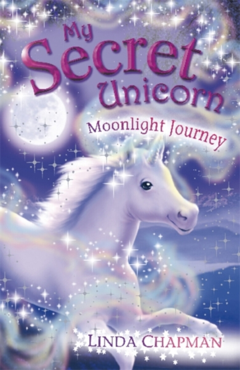 Kniha My Secret Unicorn: Moonlight Journey