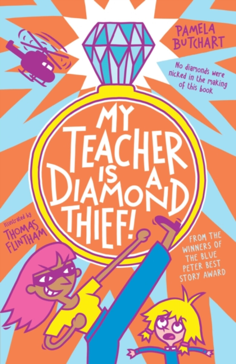 Kniha My Teacher is a Diamond Thief!