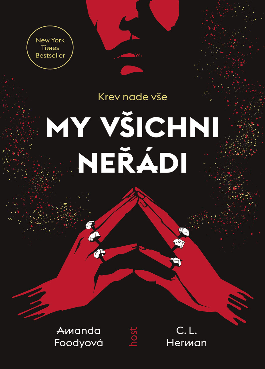 My všichni neřádi - Amanda Foodyová, C. L. Herman