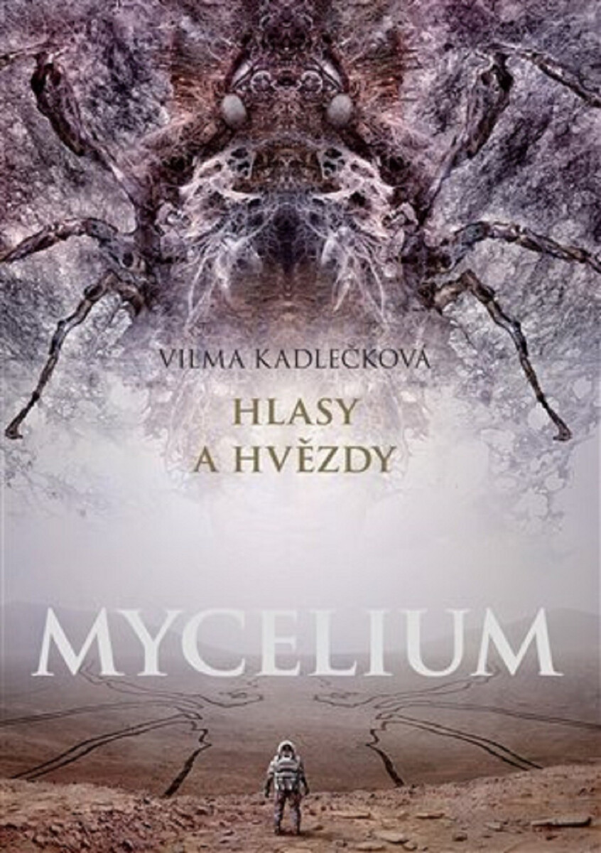 Mycelium V - Hlasy a hvězdy koupíte na Knihydobrovsky.cz