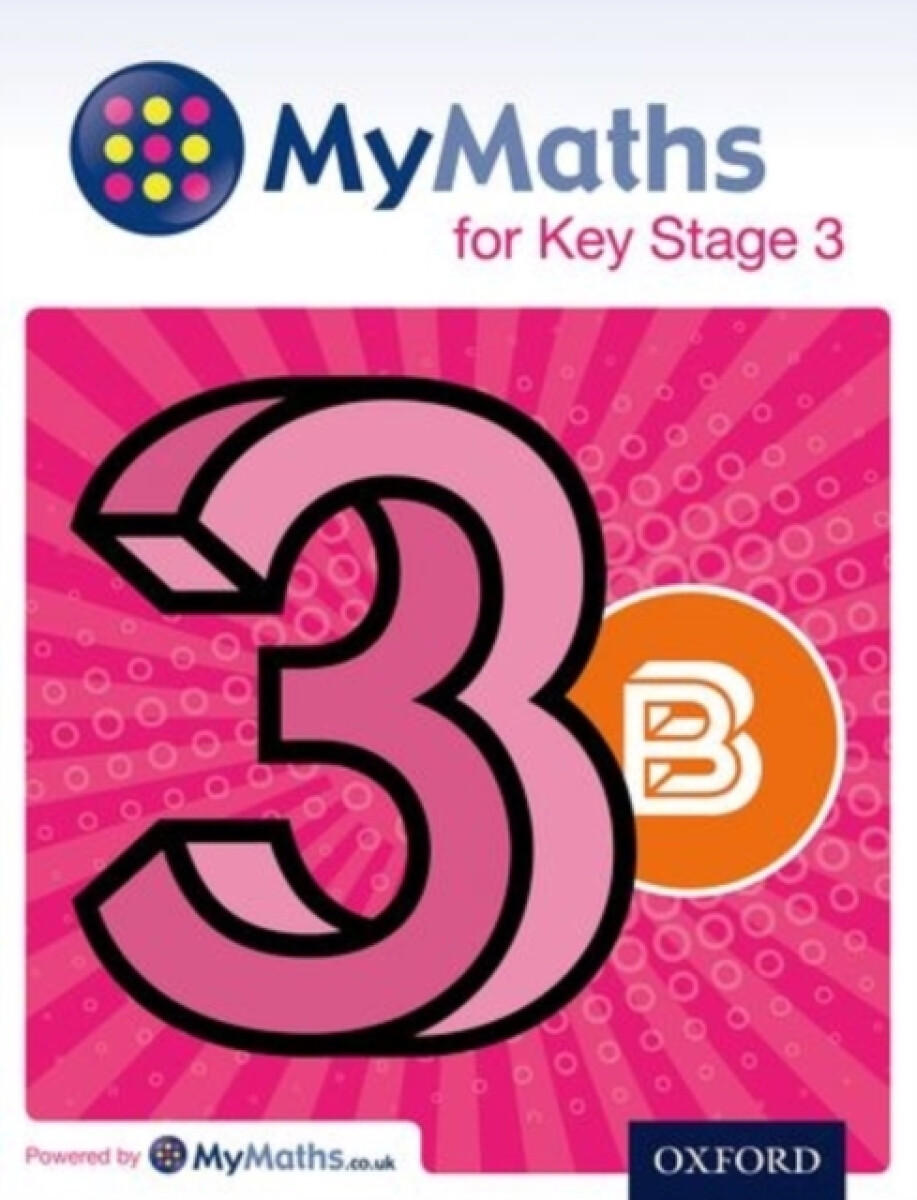 Kniha MyMaths for Key Stage 3: Student Book 3B