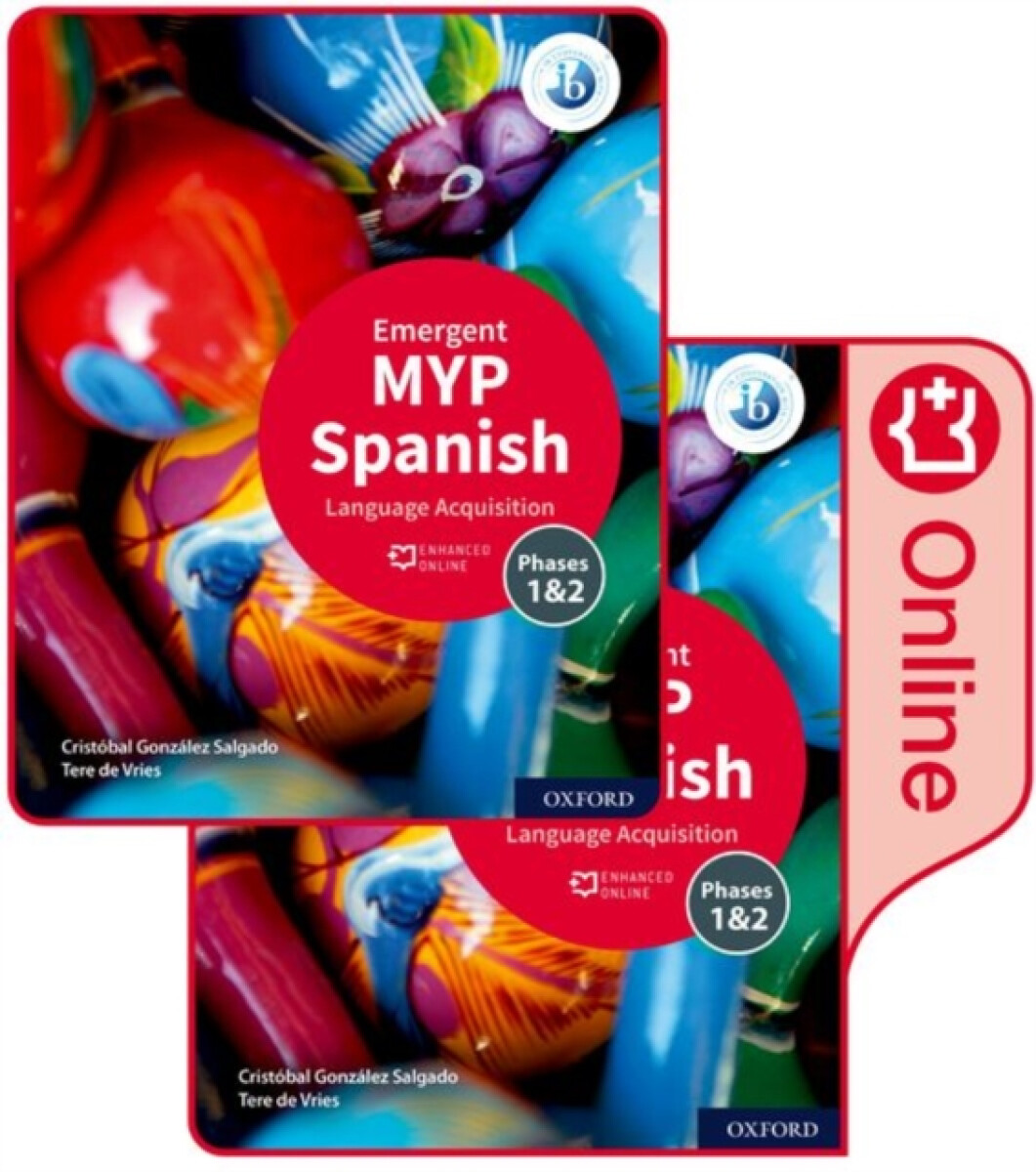 Kniha MYP Spanish Language Acquisition (Emergent) Print and Enhanced Online Course Book Pack