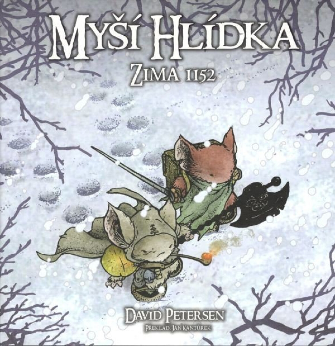 Myší hlídka 2: Zima 1152