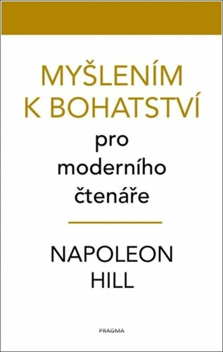 Kniha Myšlením k bohatství pro moderního čtenáře