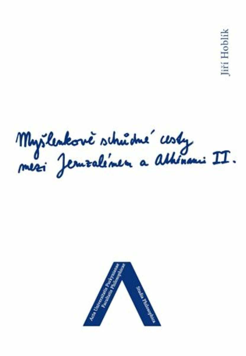 Kniha Myšlenkově schůdné cesty mezi Jeruzálemem a Athénami II.