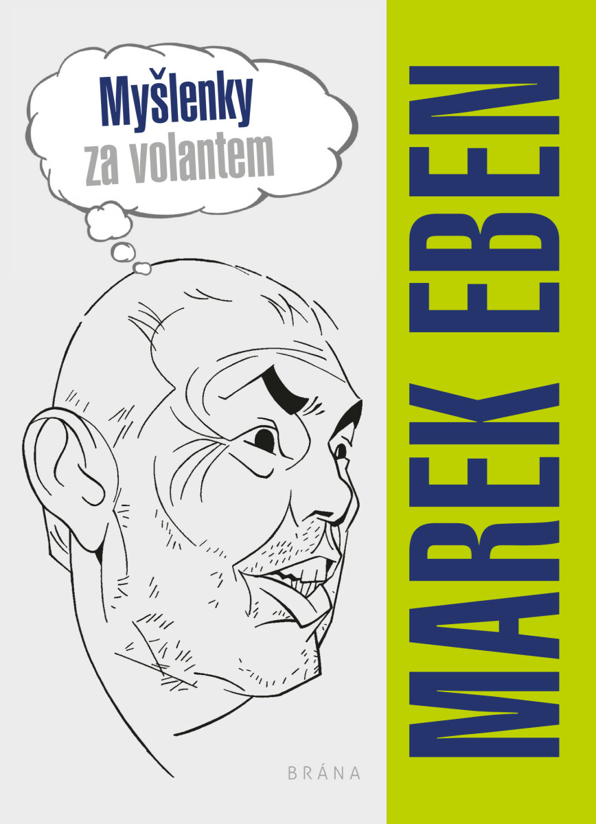 Myšlenky za volantem - Marek Eben